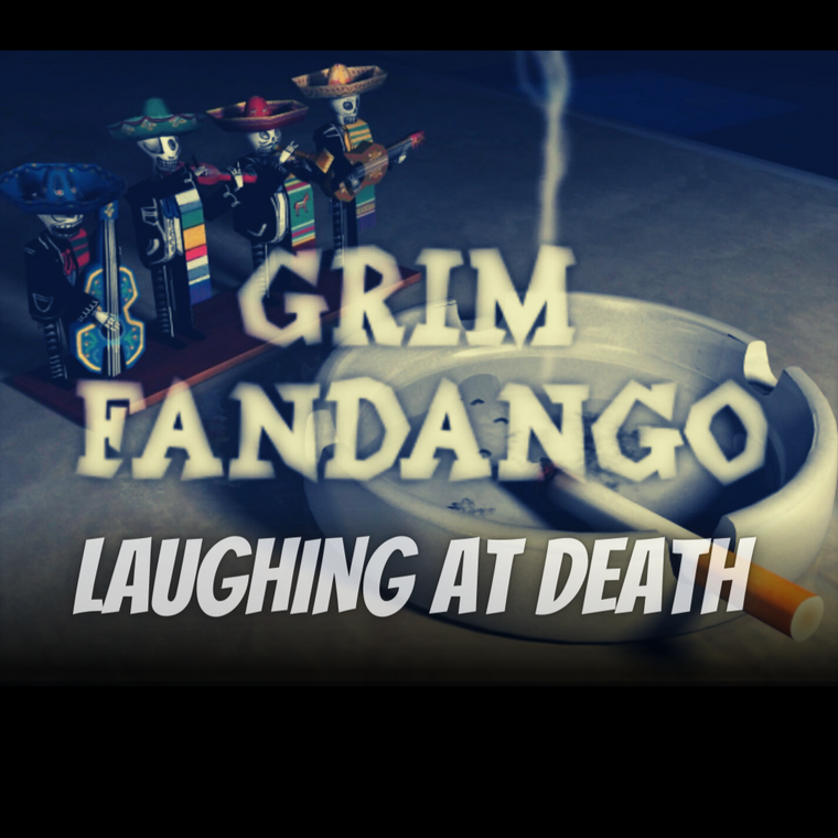 Laughing at Death with Grim Fandango