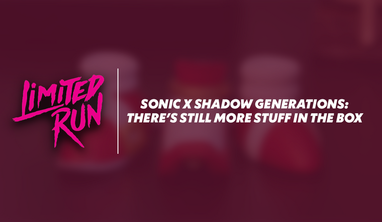 Sonic X Shadow Generations: There's Still More Stuff in The Box