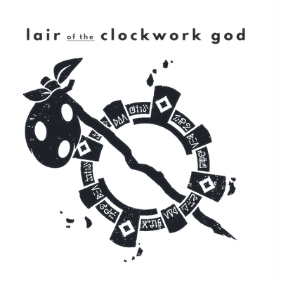 Lair of the Clockwork God Is Here