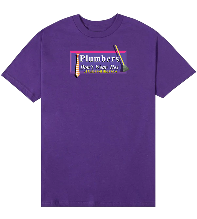 Plumbers Don’t Wear Ties: Definitive Edition T-Shirt