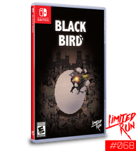 Switch Limited Run #68: Black Bird